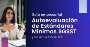Autoevaluación de Estándares Mínimos SGSST